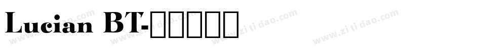 Lucian BT字体转换